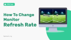 Change your display refresh rate in Windows